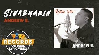 sinabmarin chords|Andrew E. – Sinabmarin Lyrics .